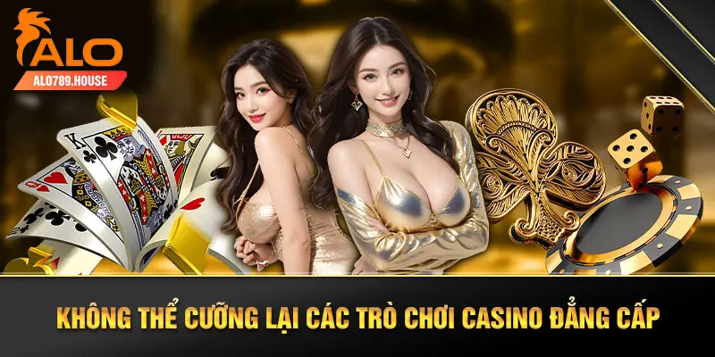 Không thể cưỡng lại các trò chơi casino đẳng cấp